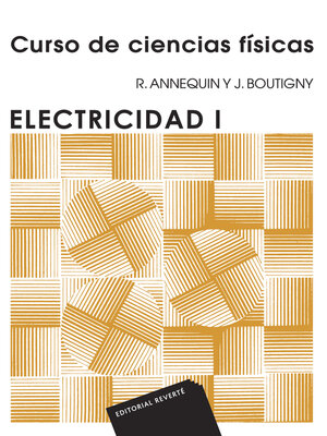 cover image of Electricidad 1 (Curso de ciencias físicas Annequin)